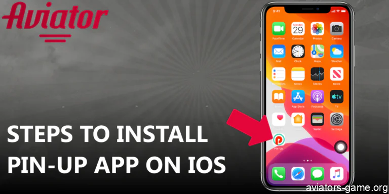 Step-by-Step iOS Installation for Pin-Up Aviator